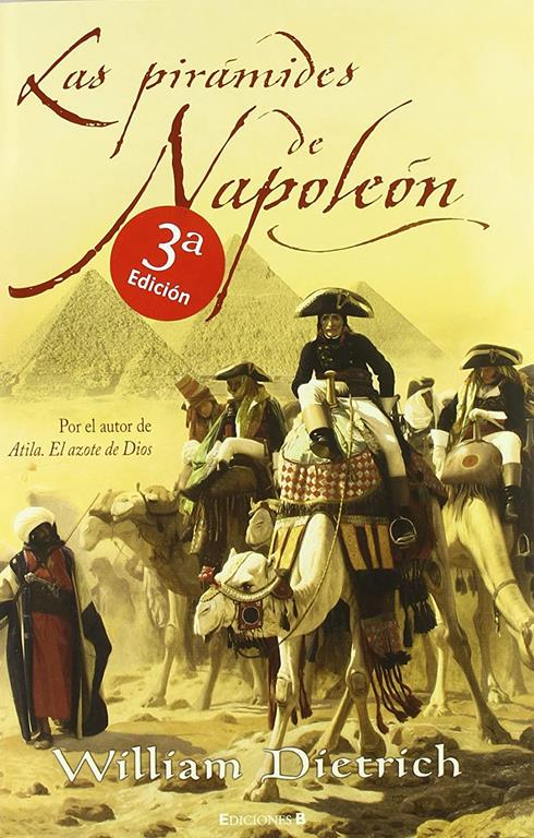 LAS PIRAMIDES DE NAPOLEON (HISTORICA) (Spanish Edition)