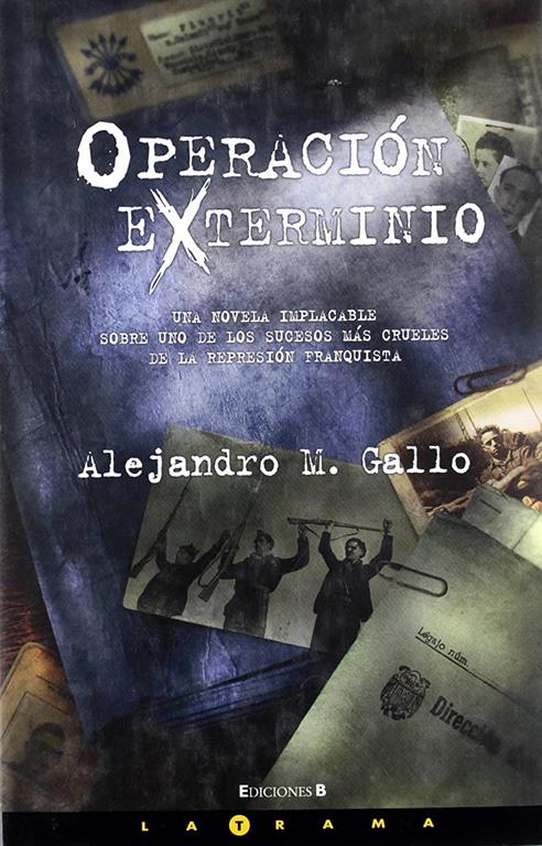 OPERACION EXTERMINIO (LA TRAMA) (Spanish Edition)
