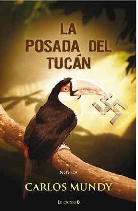 La posada del Tuc&aacute;n (Ediciones B) (Spanish Edition)