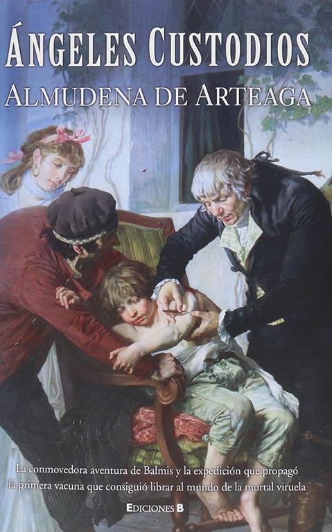 ANGELES CUSTODIOS (HISTORICA) (Spanish Edition)