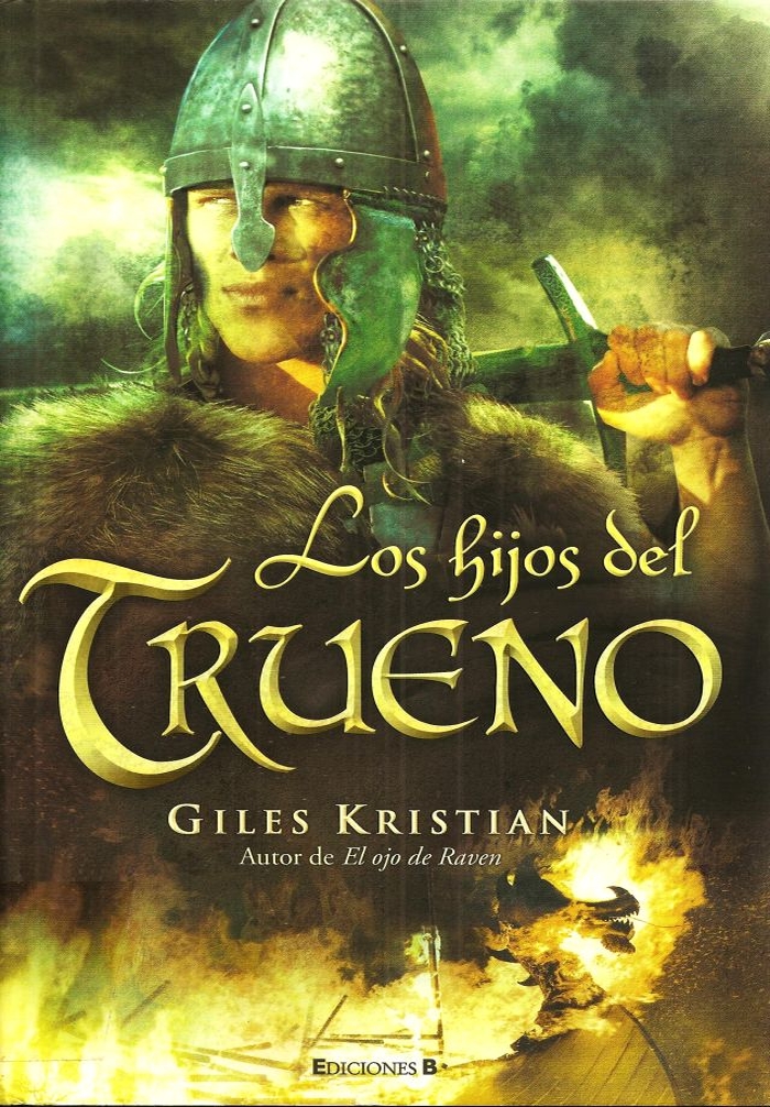 LOS HIJOS DEL TRUENO: SERIE: RAVEN (Hist&oacute;rica) (Spanish Edition)