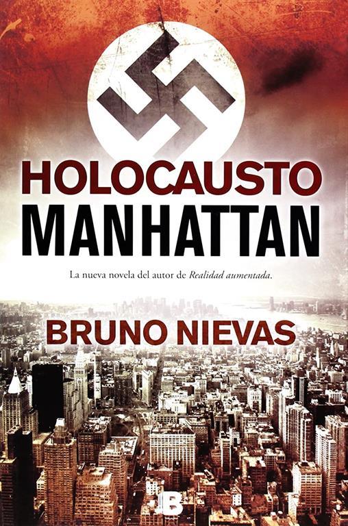 Holocausto Manhattan (La Trama) (Spanish Edition)