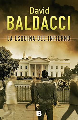 La esquina del infierno (Serie Camel Club 5) (Spanish Edition)