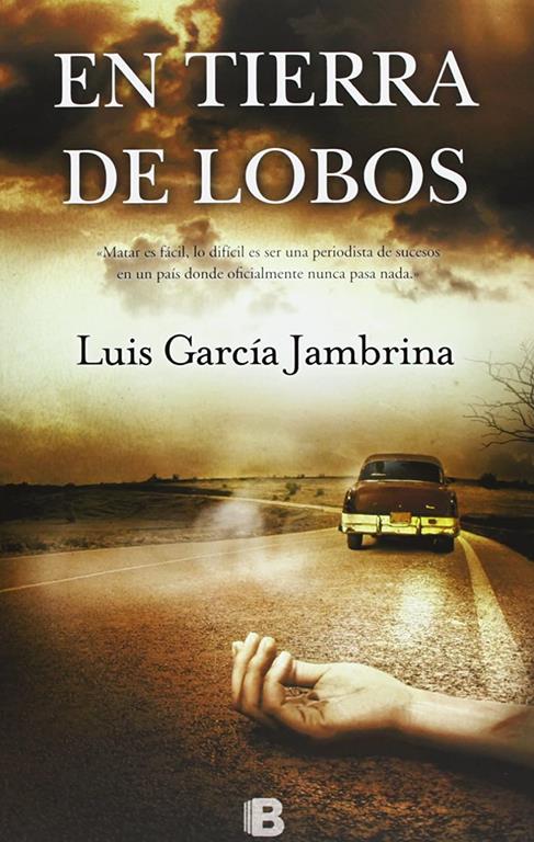 En tierra de lobos (La Trama) (Spanish Edition)