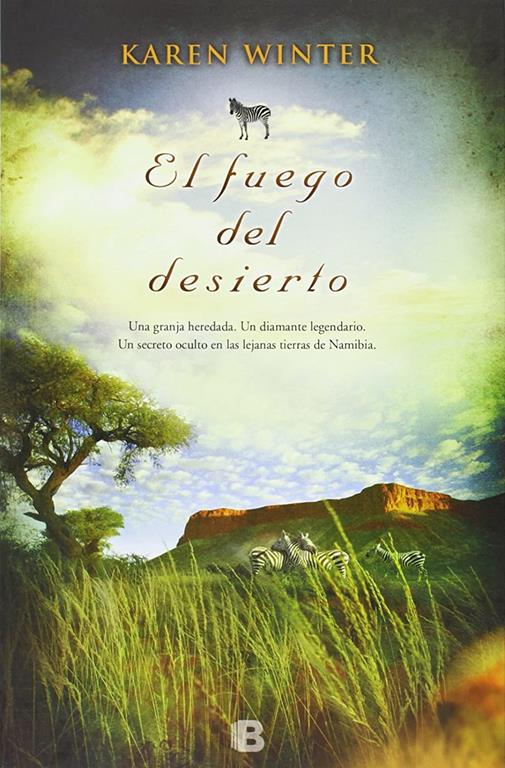 El fuego del desierto (Grandes novelas) (Spanish Edition)