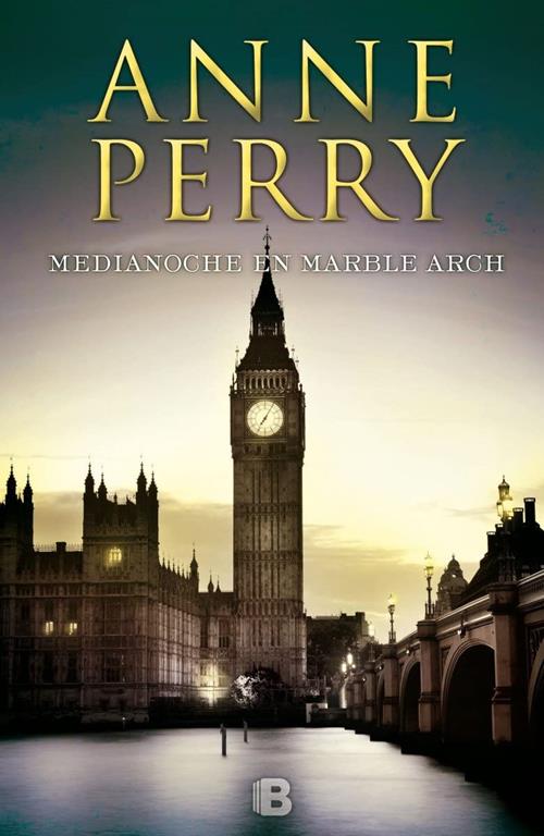 Medianoche en Marble Arch (Inspector Thomas Pitt 28) (Spanish Edition)