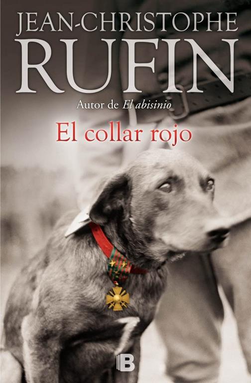 El collar rojo (Ediciones B) (Spanish Edition)