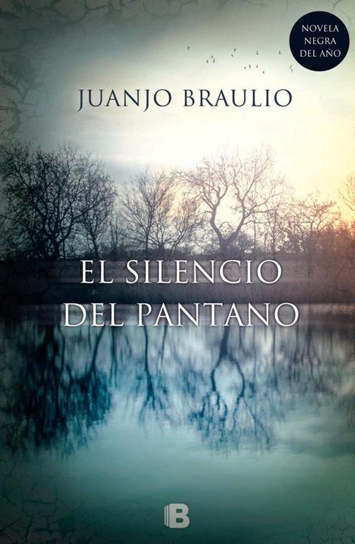 El silencio del pantano (La Trama) (Spanish Edition)