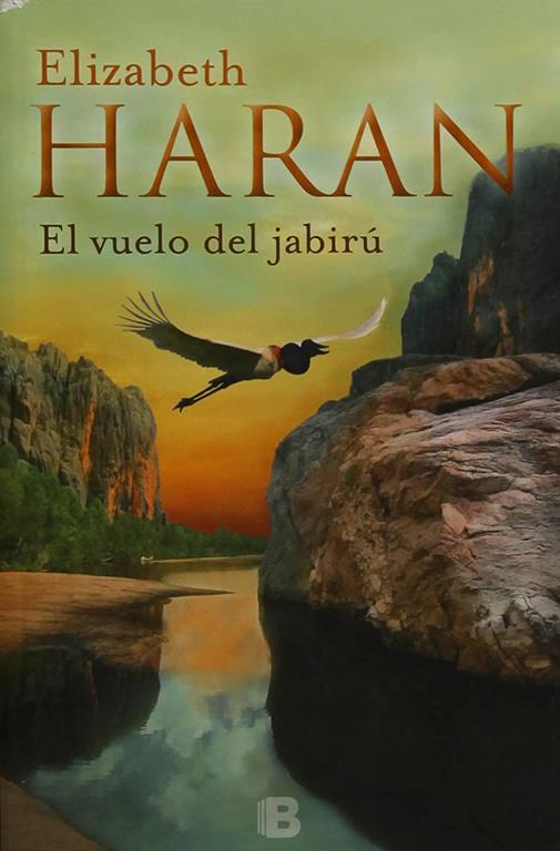 El vuelo de jabir&uacute; (Grandes novelas) (Spanish Edition)