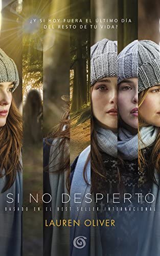 Si no despierto / Before I Fall (Sin l&iacute;mites) (Spanish Edition)