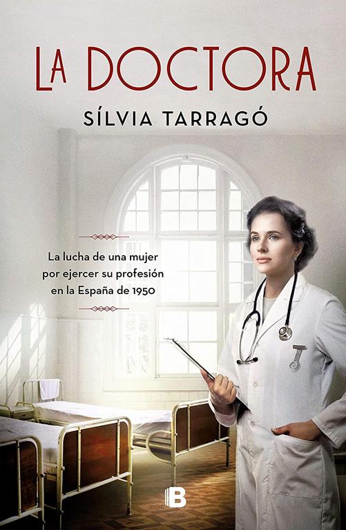 La doctora (Grandes novelas) (Spanish Edition)