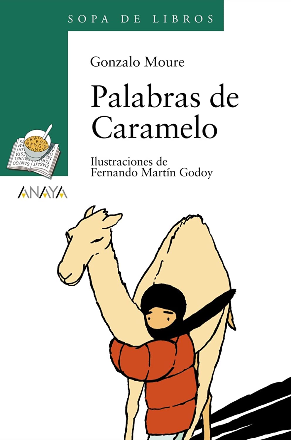 Palabras de Caramelo (LITERATURA INFANTIL - Sopa de Libros) (Spanish Edition)