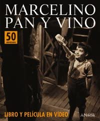 Marcelino Pan y Vino (Cuentos, Mitos Y Libros-Regalo - Libros-Regalo) (Spanish Edition)