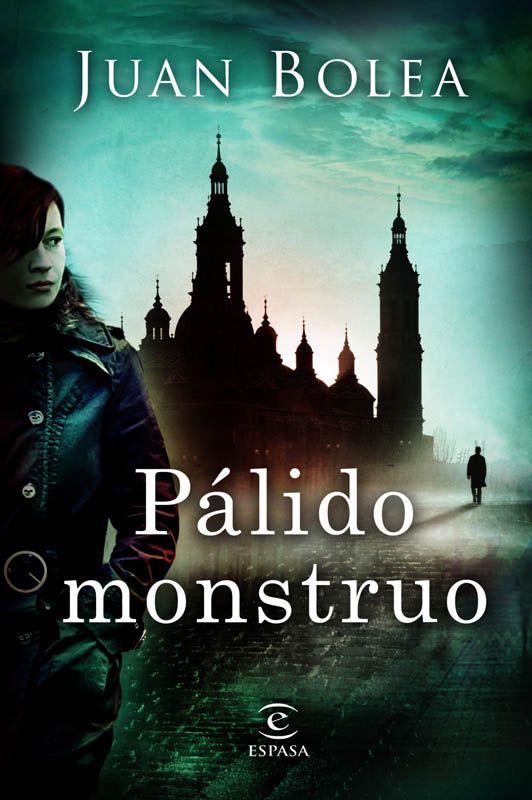 P&aacute;lido monstruo (ESPASA NARRATIVA) (Spanish Edition)