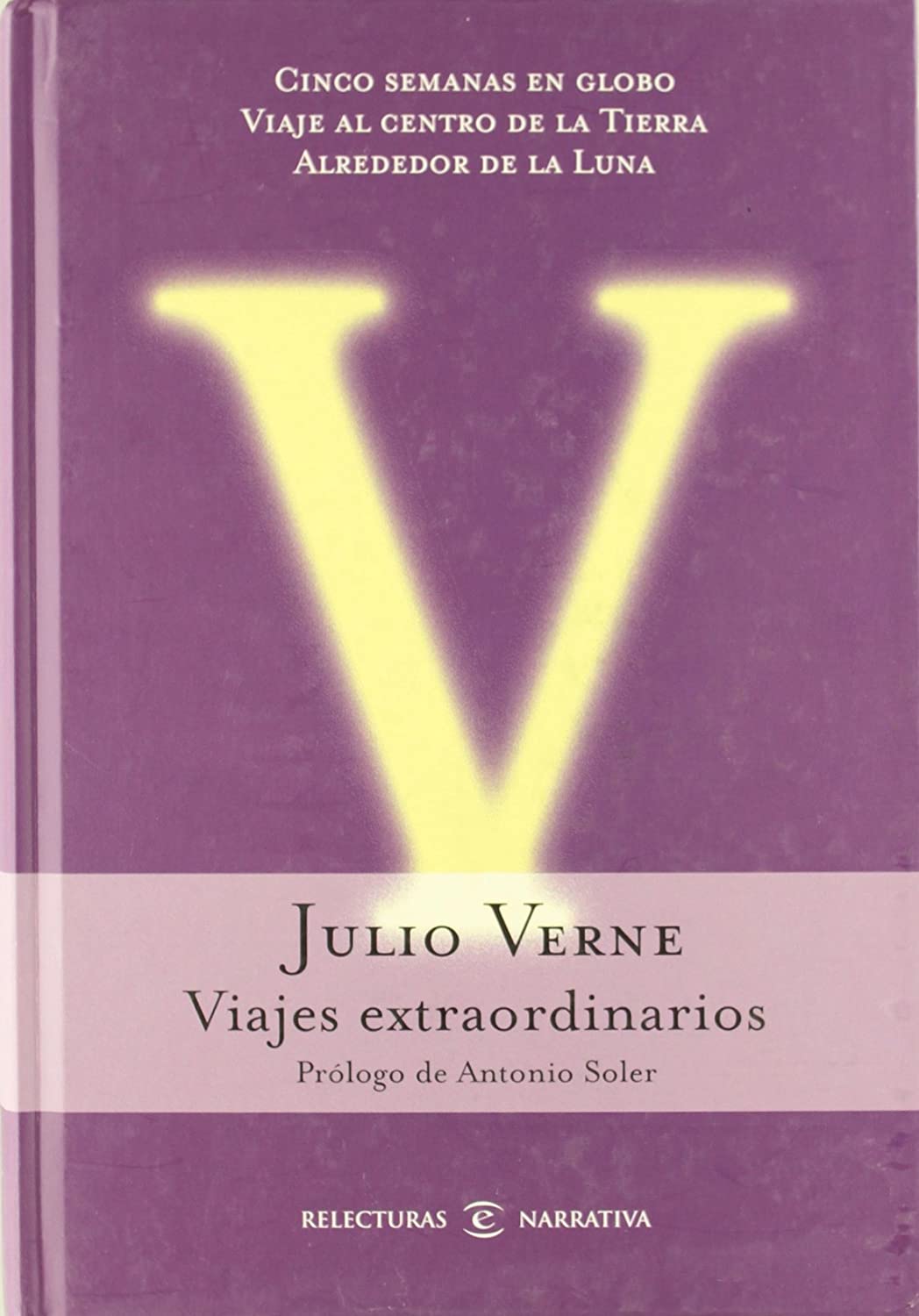 Viajes extraordinarios (ESPASA RELECTURAS) (Spanish Edition)