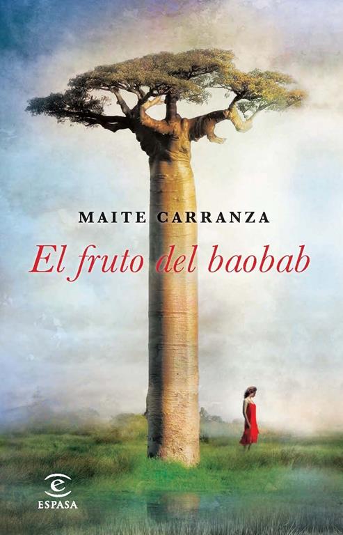 El fruto del baobab (ESPASA NARRATIVA) (Spanish Edition)