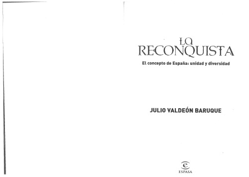 La Reconquista : el concepto de España, unidad y diversidad