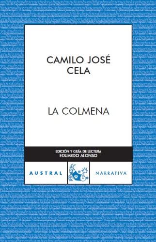 La colmena (Narrativa) (Spanish Edition)