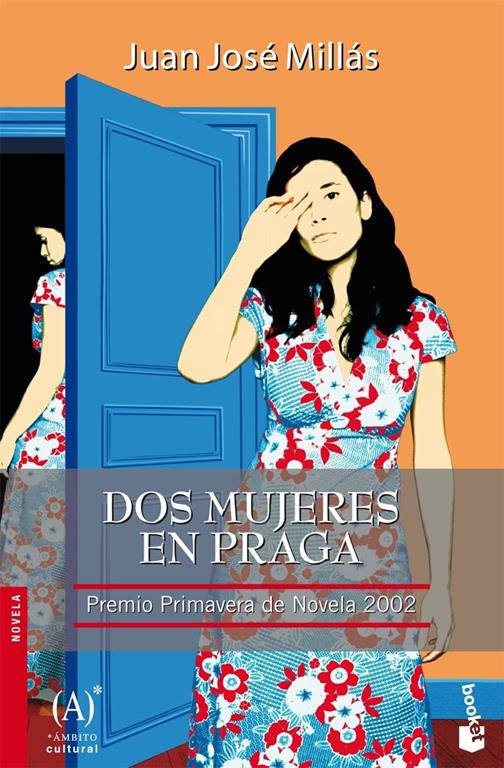 Dos mujeres en Praga (Novela) (Spanish Edition)