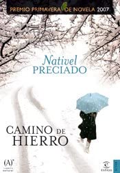 Camino de hierro (ESPASA NARRATIVA) (Spanish Edition)