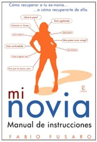 Mi novia, manual de instrucciones (ESPASA HOY) (Spanish Edition)