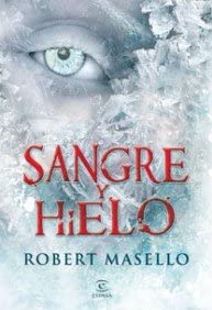 Sangre y Hielo (ESPASA NARRATIVA) (Spanish Edition)