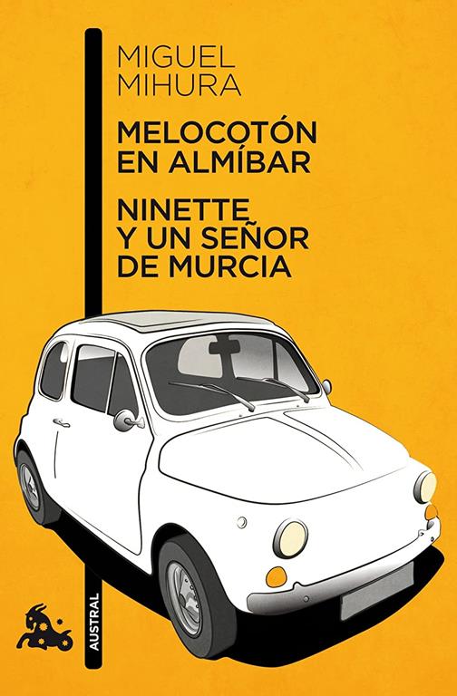 Melocot&oacute;n en alm&iacute;bar / Ninette y un se&ntilde;or de Murcia (Contempor&aacute;nea) (Spanish Edition)