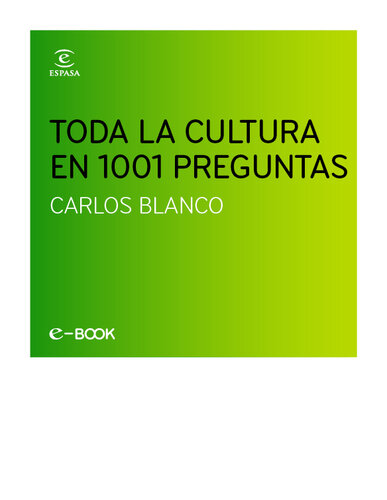 Toda la cultura en 1001 preguntas (Diversos) (Spanish Edition)