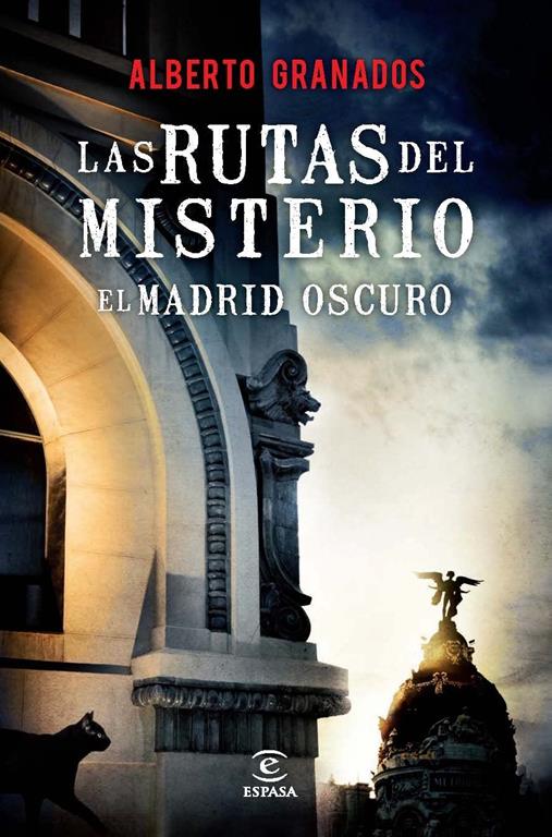 Las rutas del misterio: Madrid oscuro (Fuera de colecci&oacute;n) (Spanish Edition)