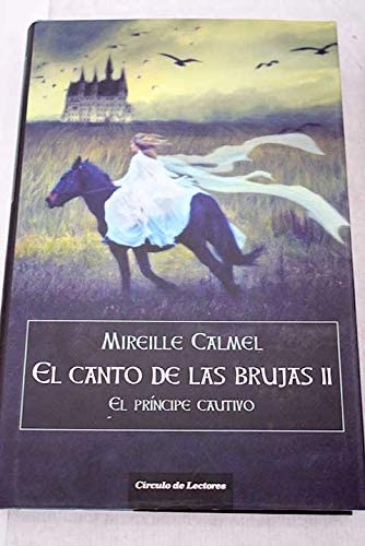 El principe cautivo. El canto brujas II