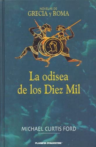 La Odisea de Los Diez Mil (Spanish Edition)