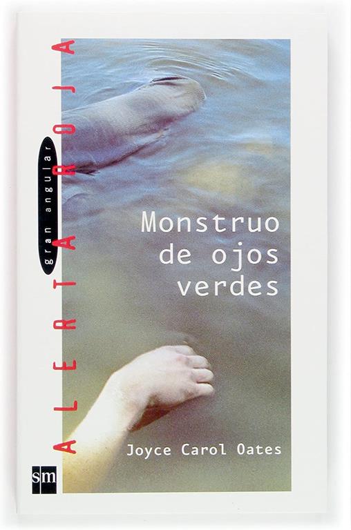 Monstruo de ojos verdes (Alerta roja) (Spanish Edition)