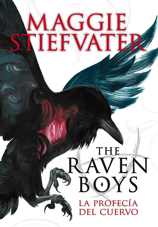 The Raven Boys: La profec&iacute;a del cuervo (Spanish Edition)