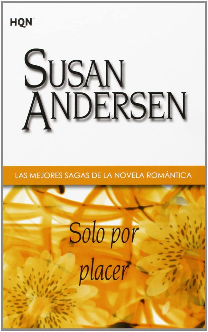 Solo por placer (COL SAGAS CONTEMPORANEAS) (Spanish Edition)