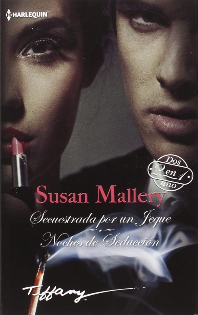 Secuestrada por un jeque; Noches de seducci&oacute;n (TIFFANY) (Spanish Edition)