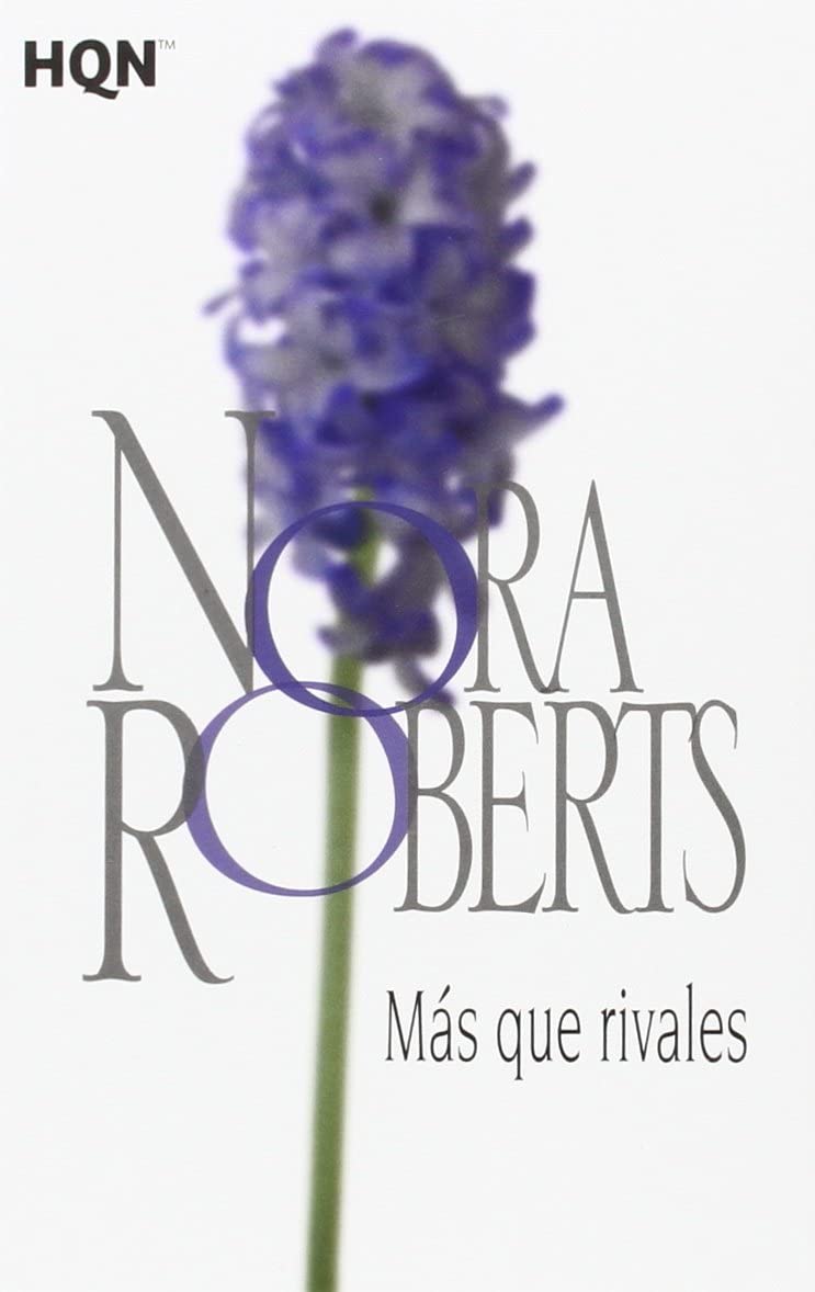 Mas que rivales (COL NORA ROBERTS) (Spanish Edition)