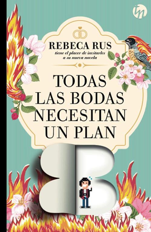 Todas las bodas necesitan un plan B (TOP NOVEL) (Spanish Edition)