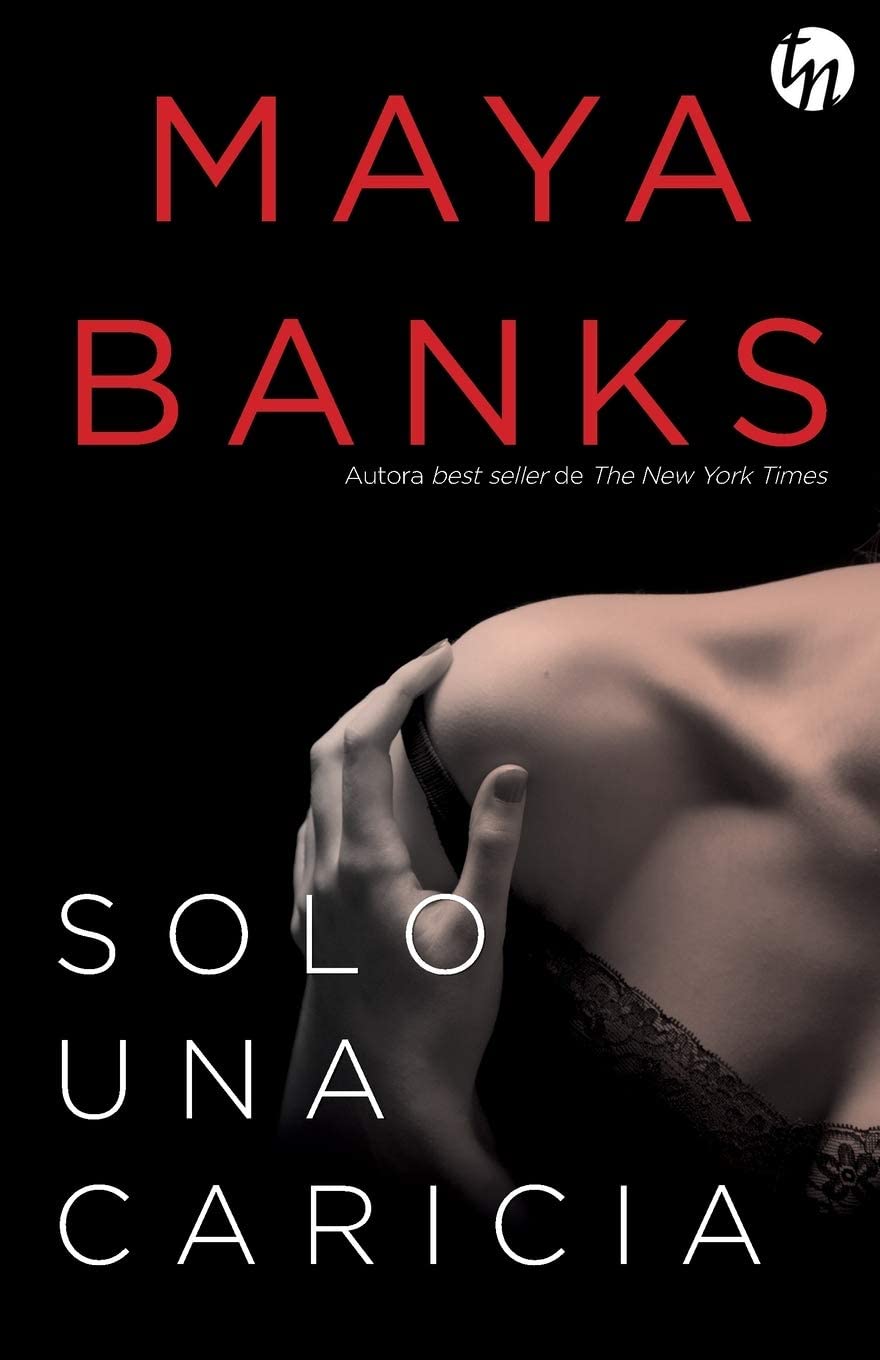 Solo una caricia (TOP NOVEL) (Spanish Edition)