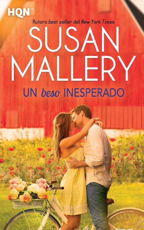 Un beso inesperado (HQN) (Spanish Edition)