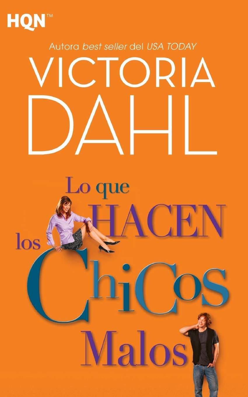 Lo que hacen los chicos malos (HQN) (Spanish Edition)