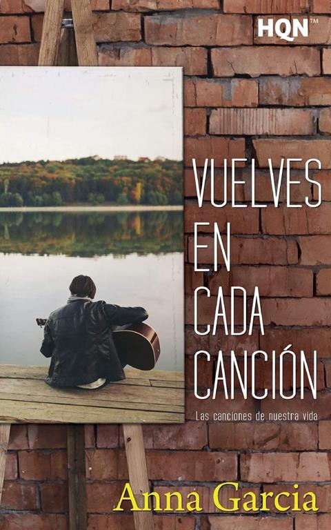 Vuelves en cada canci&oacute;n (HQN) (Spanish Edition)