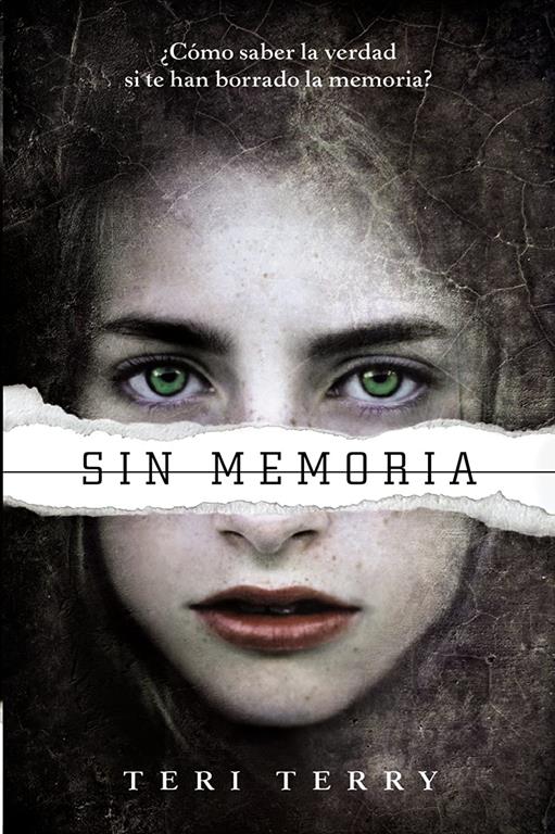 Reiniciados, 1. Sin memoria (Castellano - Juvenil - Narrativa - Reiniciados) (Spanish Edition)