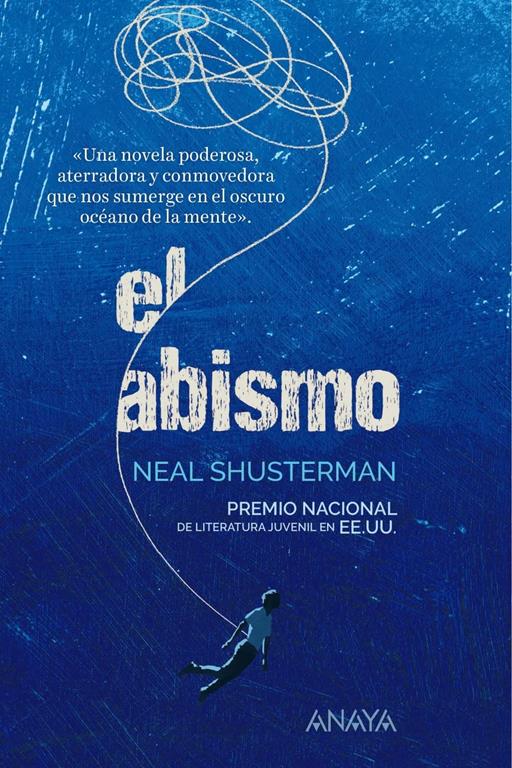 El abismo (Literatura Juvenil (A Partir De 12 A&ntilde;os) - Narrativa Juvenil) (Spanish Edition)