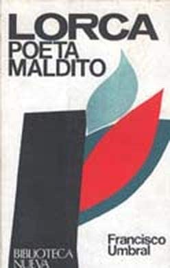 Lorca, poeta maldito (Biograf&iacute;as) (Spanish Edition)