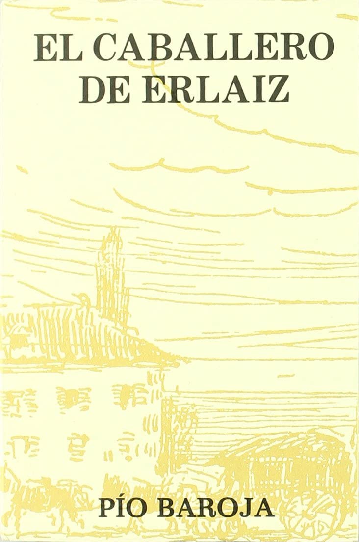 El caballero de Erláiz (Novelas de postguerra) (Spanish Edition)