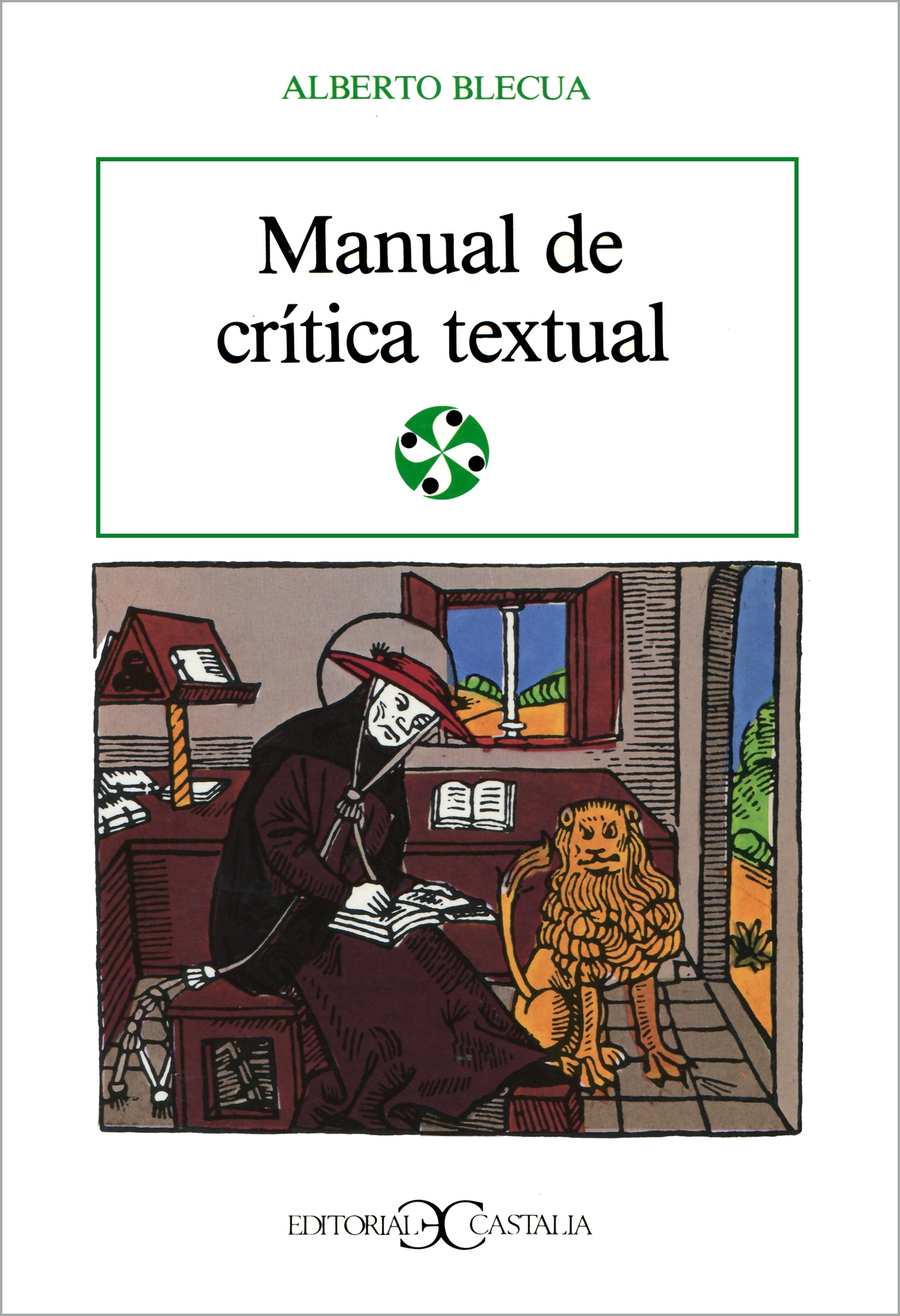 Manual de crítica textual (Literatura y Sociedad)