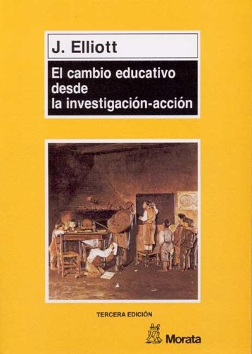 Cambio Educativo Desde la Investigacion-Accion