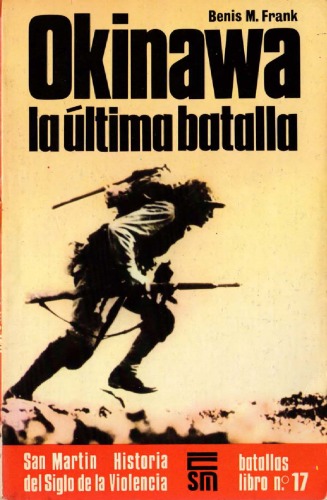 Okinawa: la última batalla