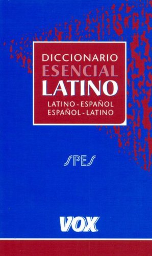 Diccionario esencial latino-español, español-latino