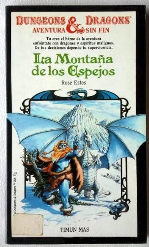 LA Montana De Los Espejos/Mountain of Mirrors (Dungeons &amp; Dragons Endless Quest Books) (Spanish Edition)